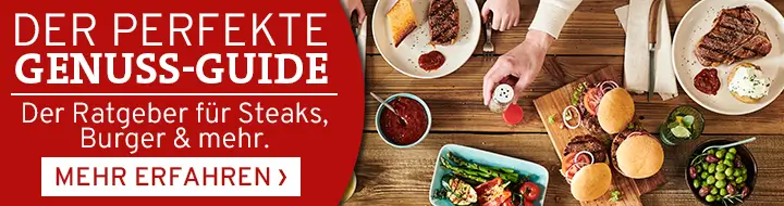 Der perfekte Genuss-Guide - Ratgeber für Steaks, Burger & mehr